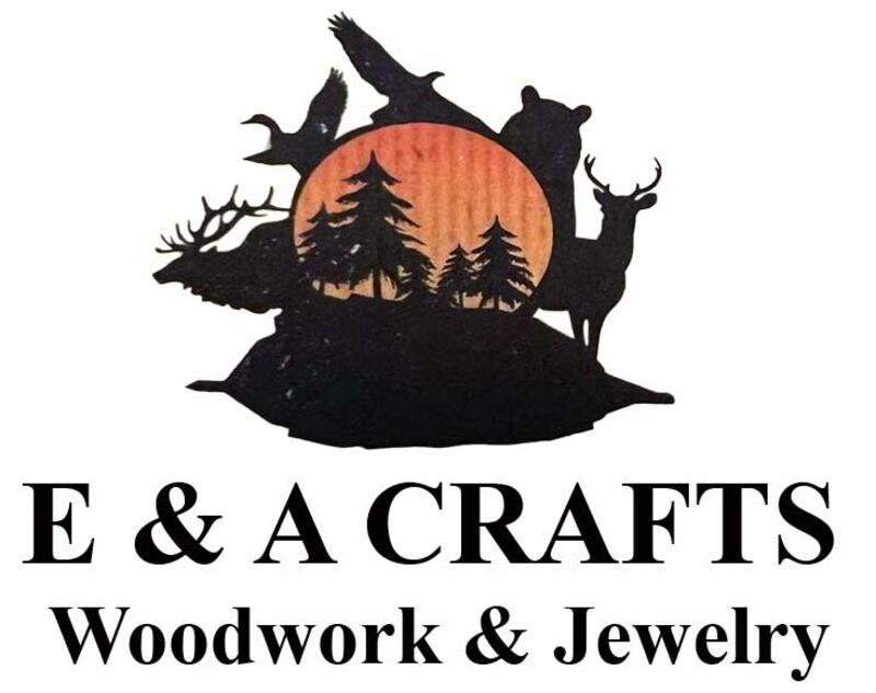 E & A Crafts Woodwork & Jewelry